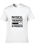 Physical Therapist In Progress Classic Cotton Tee – Unisex Comfort For Any Season