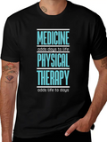 Physical Therapy Quote | Medicine Therapist Physio Classic Cotton Tee – Unisex Comfort For Any Season