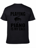 Piano Is My Call Black T-Shirt