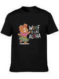 Woof Is Like Aloha T-Shirt