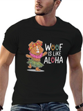 Woof Is Like Aloha T-Shirt
