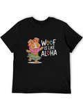 Woof Is Like Aloha T-Shirt