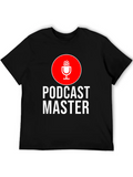 Podcast Master Podcasting Podcaster Microphone Classic Cotton Tee – Unisex Comfort For Any Season