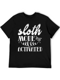 Sloth Mode Activated Graphic T-Shirt