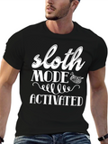 Sloth Mode Activated Graphic T-Shirt