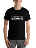 Prefer The Drummer Band Concert Classic Cotton Tee – Unisex Comfort For Any Season