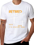 Retired Lineman T-Shirt - Staying Home