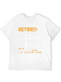 Retired Lineman T-Shirt - Staying Home