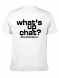 Whats Up Chat Black Graphic Tee