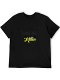 You Have Cat to be Kitten Me T-Shirt