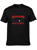 Quarantine And Chill Classic Cotton Tee – Unisex Comfort For Any Season