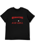 Quarantine And Chill Classic Cotton Tee – Unisex Comfort For Any Season