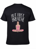 But First Breathe Graphic Tee Yoga Black