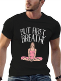 But First Breathe Graphic Tee Yoga Black