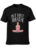 But First Breathe Graphic Tee Yoga Black