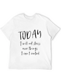 Motivational T-Shirt: Today I Will Not Stress