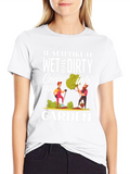 Wet and Dirty Garden T-Shirt