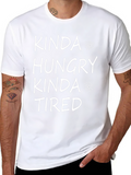 Kinda Hungry Kinda Tired Black T-Shirt