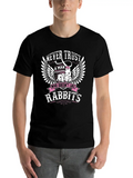 Rabbits - Never Trust Men Who Don't Like Rabbit Classic Cotton Tee – Unisex Comfort For Any Season