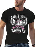 Rabbits - Never Trust Men Who Don't Like Rabbit Classic Cotton Tee – Unisex Comfort For Any Season