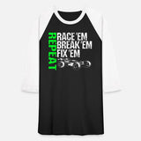 Race Em Break Em Fix Em Repeat Radio Control Rc