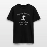 Reclaim Your Life One Step at a Time