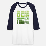 Reduce Reuse Recycle Eearth Day Quotes