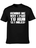 Remind Me Why I Paid To Run 13.1 Miles Classic Cotton Tee – Unisex Comfort For Any Season