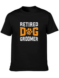 Retired Dog Groomer Fur Artist Retirement Party Classic Cotton Tee – Unisex Comfort For Any Season