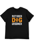 Retired Dog Groomer Fur Artist Retirement Party Classic Cotton Tee – Unisex Comfort For Any Season