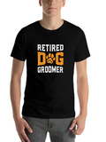 Retired Dog Groomer Fur Artist Retirement Party Classic Cotton Tee – Unisex Comfort For Any Season
