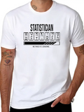 Retirement Gift Idea Retired Statistician Classic Cotton Tee – Unisex Comfort For Any Season