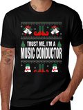 Trust Me Im A Music Conductor Christmas T-Shirt