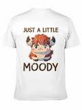 Just A Little Moody Cow Graphic Tee