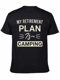 Retirement Plan Camping Graphic T-Shirt