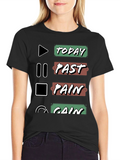 Today Past Pain Gain T-Shirt