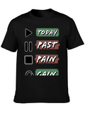 Today Past Pain Gain T-Shirt