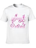The Queen Has Retired T-Shirt Funny Gift