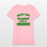 save the planet keeps it green