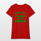 save the planet keeps it green