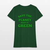 save the planet keeps it green