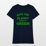 save the planet keeps it green