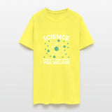 Science Doesn't Care What You Believe