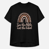 See The Able Not The Label Motivational Quote With