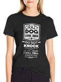 Crazy Dog T-Shirt - Do Not Knock