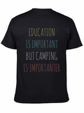 Camping is Importanter Graphic Tee