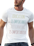 Camping is Importanter Graphic Tee
