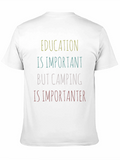 Camping is Importanter Graphic Tee