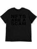 NFTs Are A Scam Graphic T-Shirt