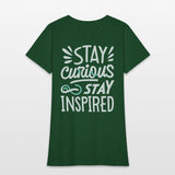 Stay curious stay inspired